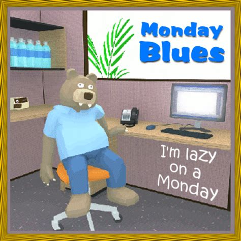 Im Lazy On A Monday Free Monday Blues Ecards Greeting Cards 123