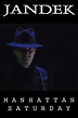 Jandek: Manhattan Saturday (película 2020) - Tráiler. resumen, reparto ...