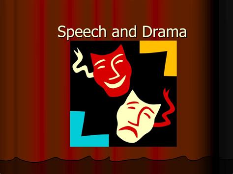 Ppt Speech And Drama Powerpoint Presentation Free Download Id5648189