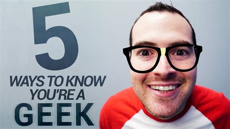 Are You A Geek Here Are 5 Ways To Know Youtube