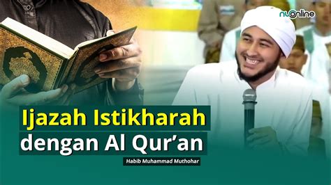 Istikharah Bisa Lewat Al Quran Caranya Bagaimana Habib Muhammad