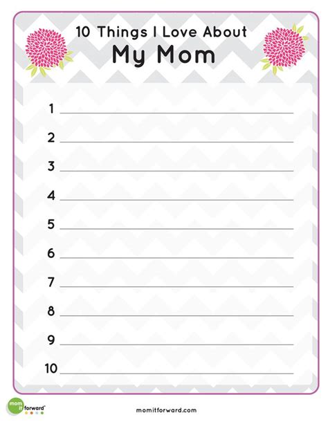 Free 10 Things I Love About My Mom Everything Mothers