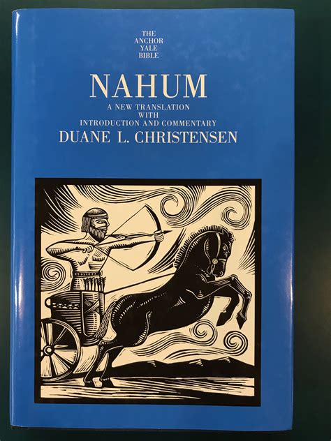 Nahum A New Translation With Introduction And Commentary The Anchor Yale Bible Commentaries