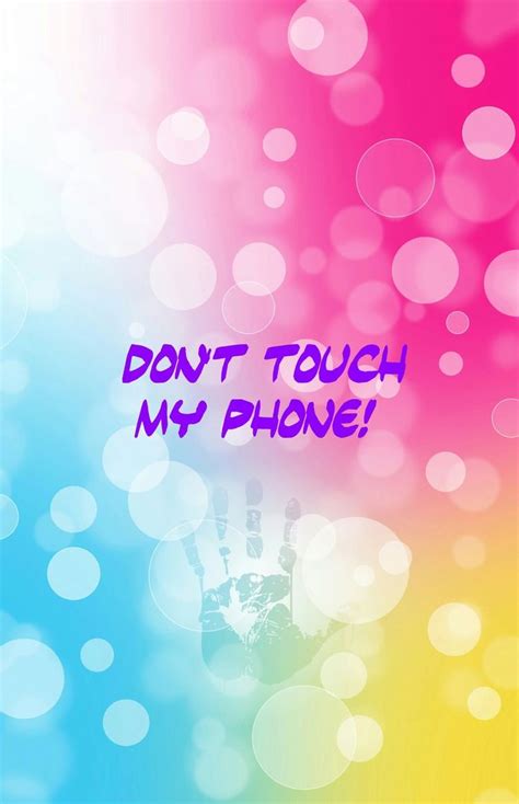 Dont Touch My Phone On We Heart It Touch Me Locked