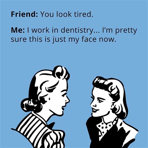 Word Dentistry With Images Dental Assistant Humor Dental Jokes Dental Fun
