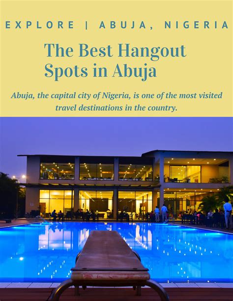 Best Hangout Spots In Abuja Nigeria In 2023 Nigeria Travel Abuja