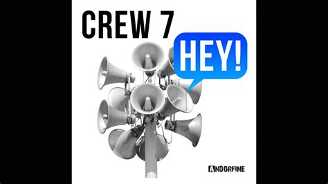 Crew 7 Hey Radio Edit Youtube