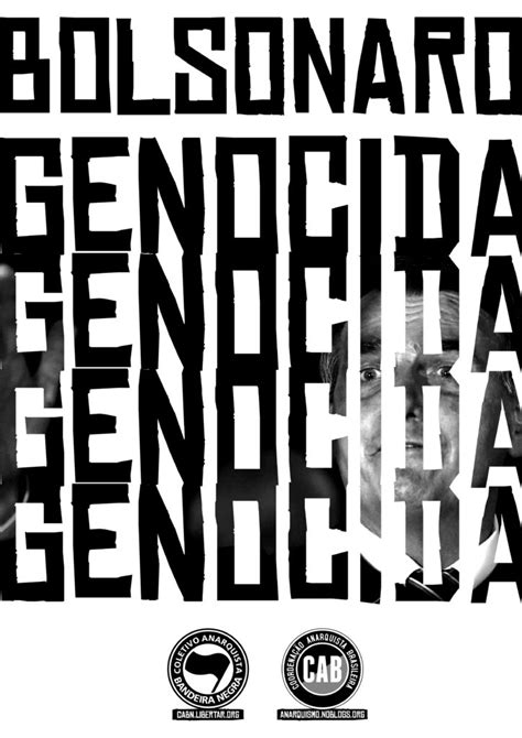 Cartazes Contra A Pandemia O Presidente Genocida E O Capitalismo Coletivo Anarquista Bandeira