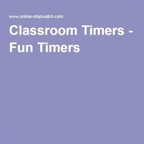 Classroom Timers Fun Timers Classroom Timer Fun Timers Classroom