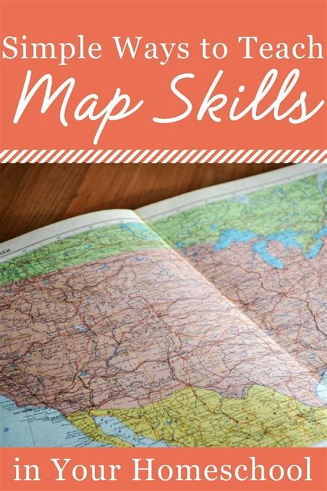 Simple Ways To Teach Map Skills Map Skills Christian Homeschool