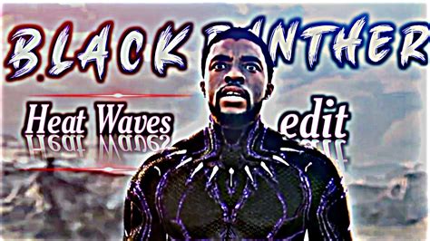 Heat Waves Black Panther Black Panther Whatsapp Status Black