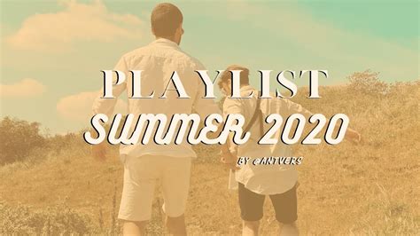 playlist summer 2020 youtube