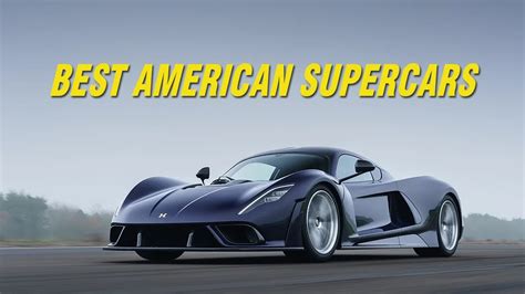 6 Best American Supercars In 2023 Youtube