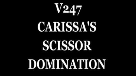 V247 Carissas Scissor Domination Sd Mwu Videos Clips4sale