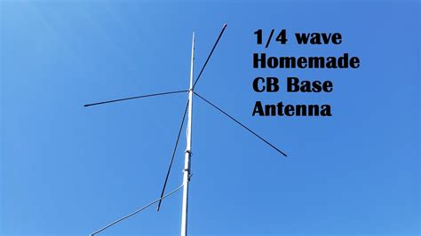 Homemade Aluminum Ground Plane Cb Radio Base Antenna Youtube