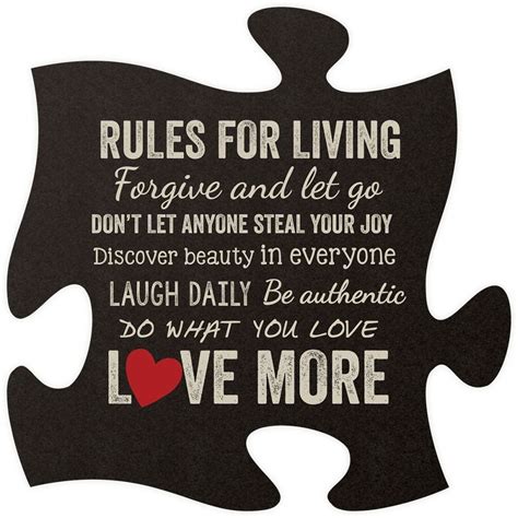 If you encounter two or more answers look at the most recent one i.e the last item on the answers box. Rules for Living Quote Puzzle Piece - PuzzleMatters | Quotes to live by, Forgiveness quotes ...