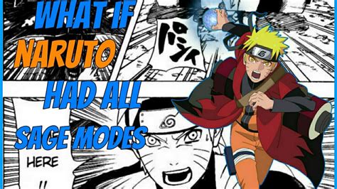 What If Naruto Had All Sage Modes Ep1 Youtube