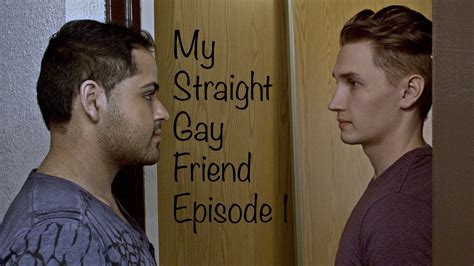 My Straight Gay Friend Episode The Roommate Youtube