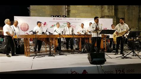Orquesta De Marimbas De Oaxaca Diciembre Youtube
