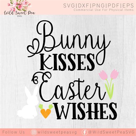 Bunny Kisses Easter Wishes svg Bunny Kisses svg Easter | Etsy