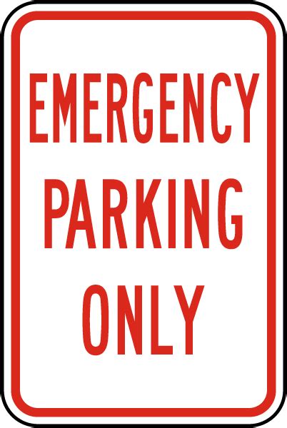 Emergency Parking Only Sign T5215 By
