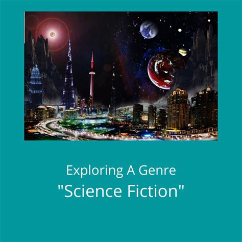 Exploring A Genre What Is Science Fiction