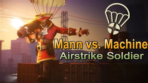 Tf2 Mvm The Airstrike Soldier Youtube