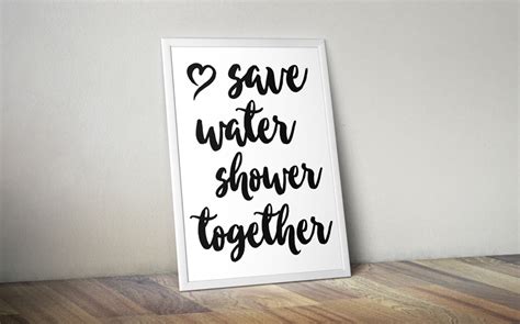 Save Water Shower Together Free Digital Download Lakes Showering Spaces