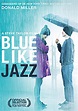 Blue Like Jazz -Trailer, reviews & meer - Pathé