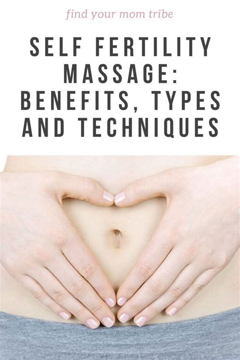 Self Fertility Massage Benefits Types And Techniques Fertility Massage Therapy Techniques