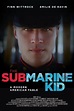 The Submarine Kid Movie Poster (#1 of 2) - IMP Awards