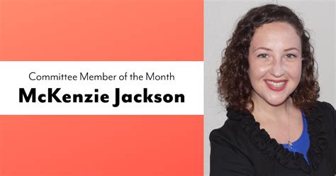 Committee Member Of The Month Mckenzie Jackson Ayc Austin Young Chamber