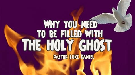 Holy Ghost Baptism Series Part 2 Why You Need To Be Filled With The