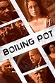 Boiling Pot (2015) – Filmer – Film . nu