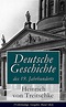 Deutsche Geschichte des 19. Jahrhunderts Vollständige Ausgabe: Band 1&2 ...