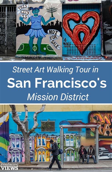 San Franciscos Mission District Has Street Art That Tells The Story Of