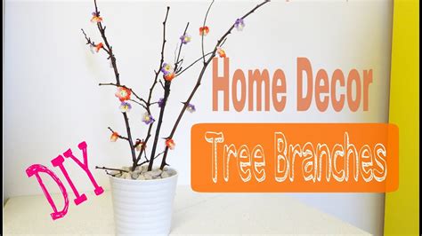 Diy Home Decor Tree Branches Youtube