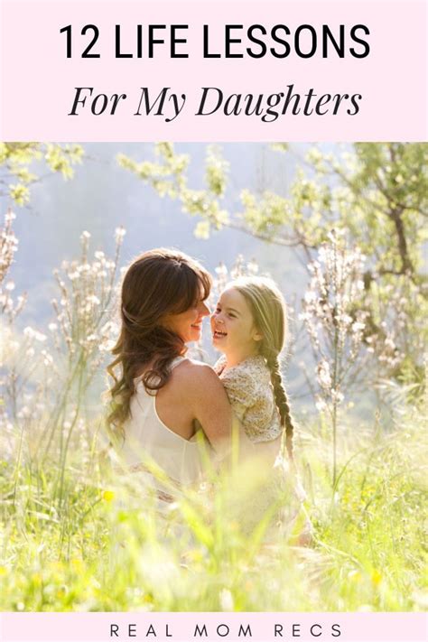 Life Lessons I Have For My Daughters That Get At The Core Of What I