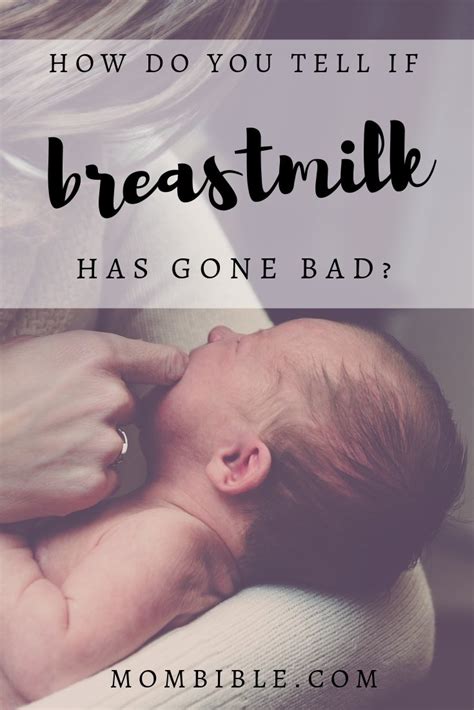 Breast Milk Gone Bad How To Identify Spoiled Breast Milk