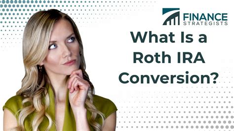 Roth Ira Conversion Definition How To Do A Roth Conversion