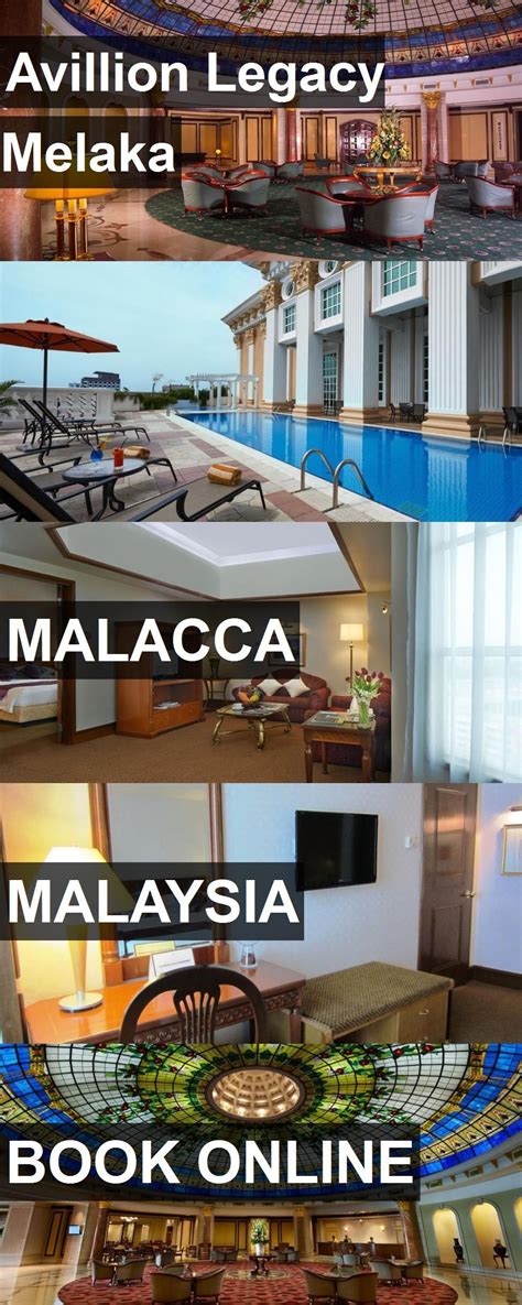 Photos, address, and phone number, opening hours, photos, and user reviews on yandex.maps. Hotel Avillion Legacy Melaka in Malacca, Malaysia. For ...