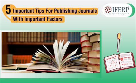 5 Important Tips For Publishing Journals With Important Factors 2023