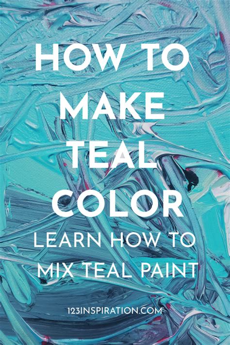 How To Make Teal Color With Paint