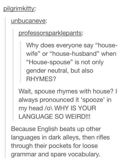 This Facebook Page Makes It Clear How Silly Linguistics Is Here Are 40 Of Their Funniest Posts