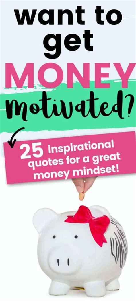 25 Motivational Money Quotes To Inspire A Great Money Mindset