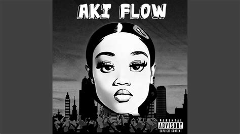 Aki Flow Youtube