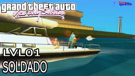 Grand Theft Auto Vice City Stories 100 Misión 01 Soldado Youtube