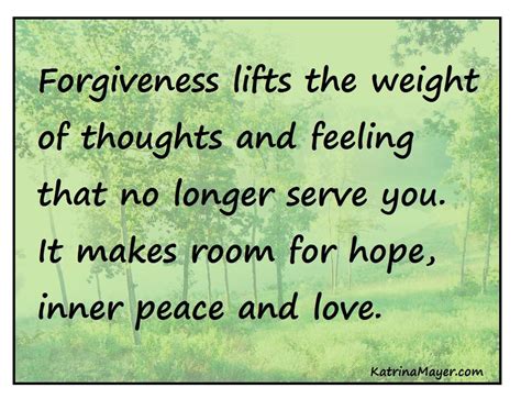 Forgiveness Makes Room For Better Things In Your Life Quotes To Live