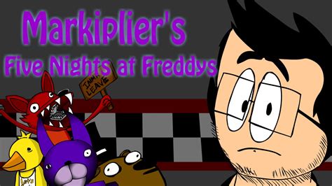 Markipliers Five Nights At Freddys Youtube