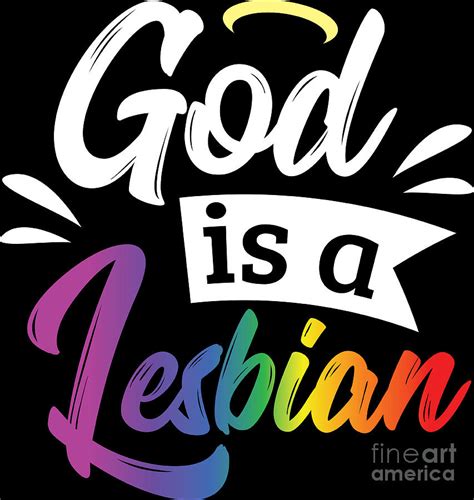 Lgbt Gay Pride Lesbian God Is A Lesbian Digital Art By Haselshirt Fine Art America